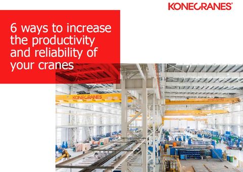 6 ways to increase the productivity and reliability of your cranes